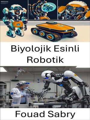 cover image of Biyolojik Esinli Robotik